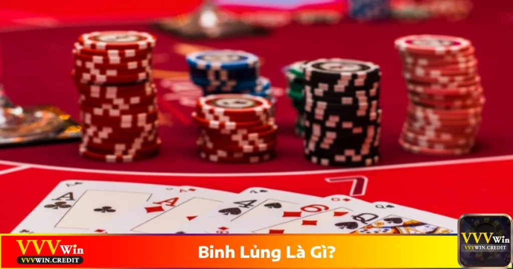 Binh Lủng Là Gì? Cách Xử Lý Khi Gặp Binh Lủng Tại VVVWin 1 Binh lủng là gì? Lỗi chơi bài thường gặp trong game bài Mậu Binh