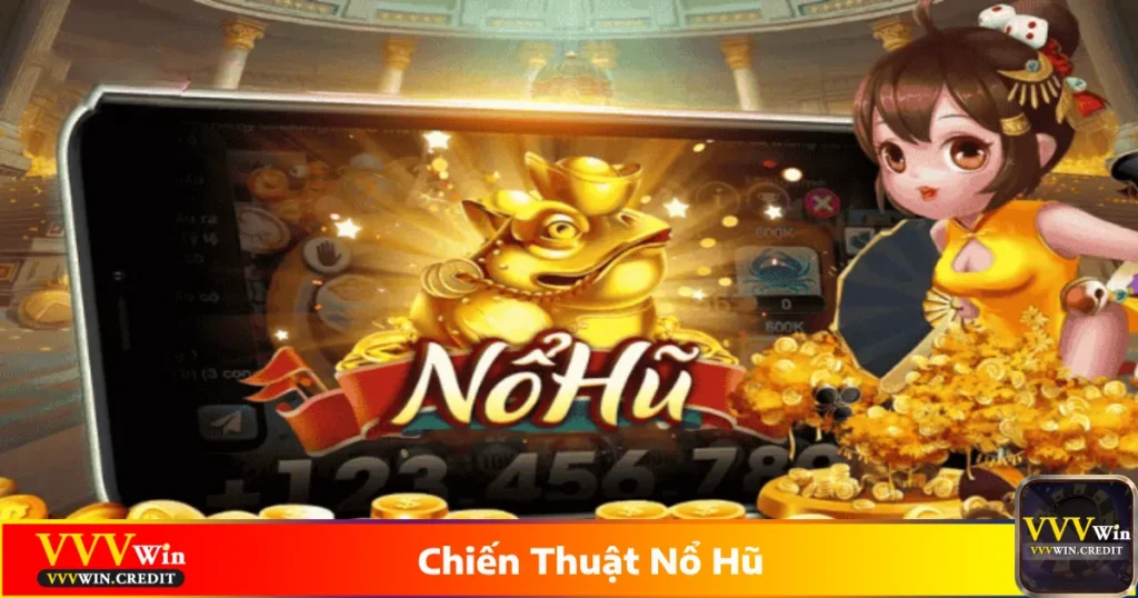 Chiến Thuật Nổ Hũ - Cách Săn Jackpot Thành Công Tại VVVWin 9 Khi nào nên đặt cược lớn để tối đa hóa lợi nhuận?