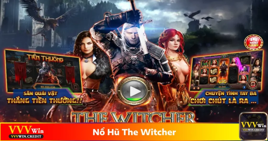 Nổ Hũ The Witcher - Khám Phá Vòng Quay Phép Thuật VVVWin 3 Cách sử dụng vòng quay miễn phí để tối đa hóa lợi nhuận