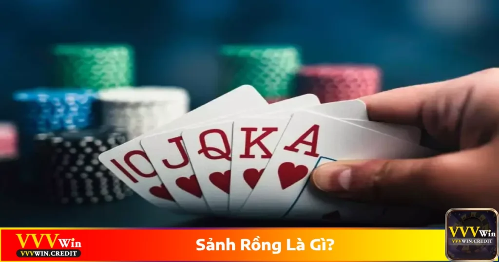 Sảnh rồng là gì? Tay bài đặc biệt trong Mậu Binh và Poker