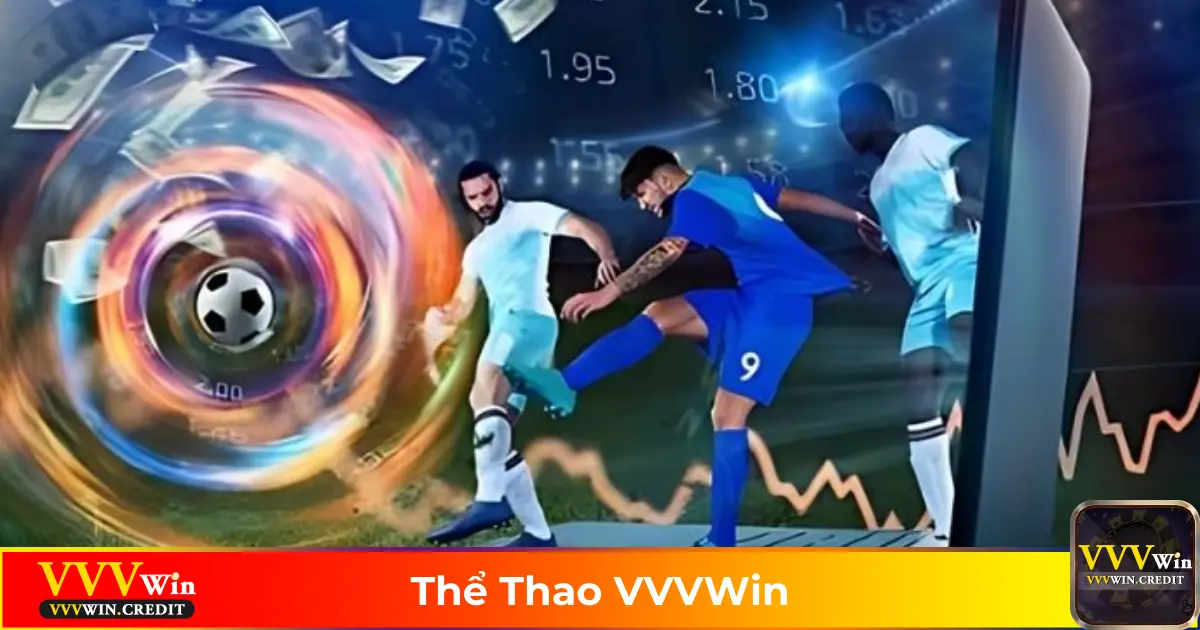 Thể Thao VVVWin – Đặt Cược Đỉnh Cao Với Tỷ Lệ Hấp Dẫn 1 Những Giải Đấu & Môn Thể Thao Được Cá Cược Nhiều Nhất